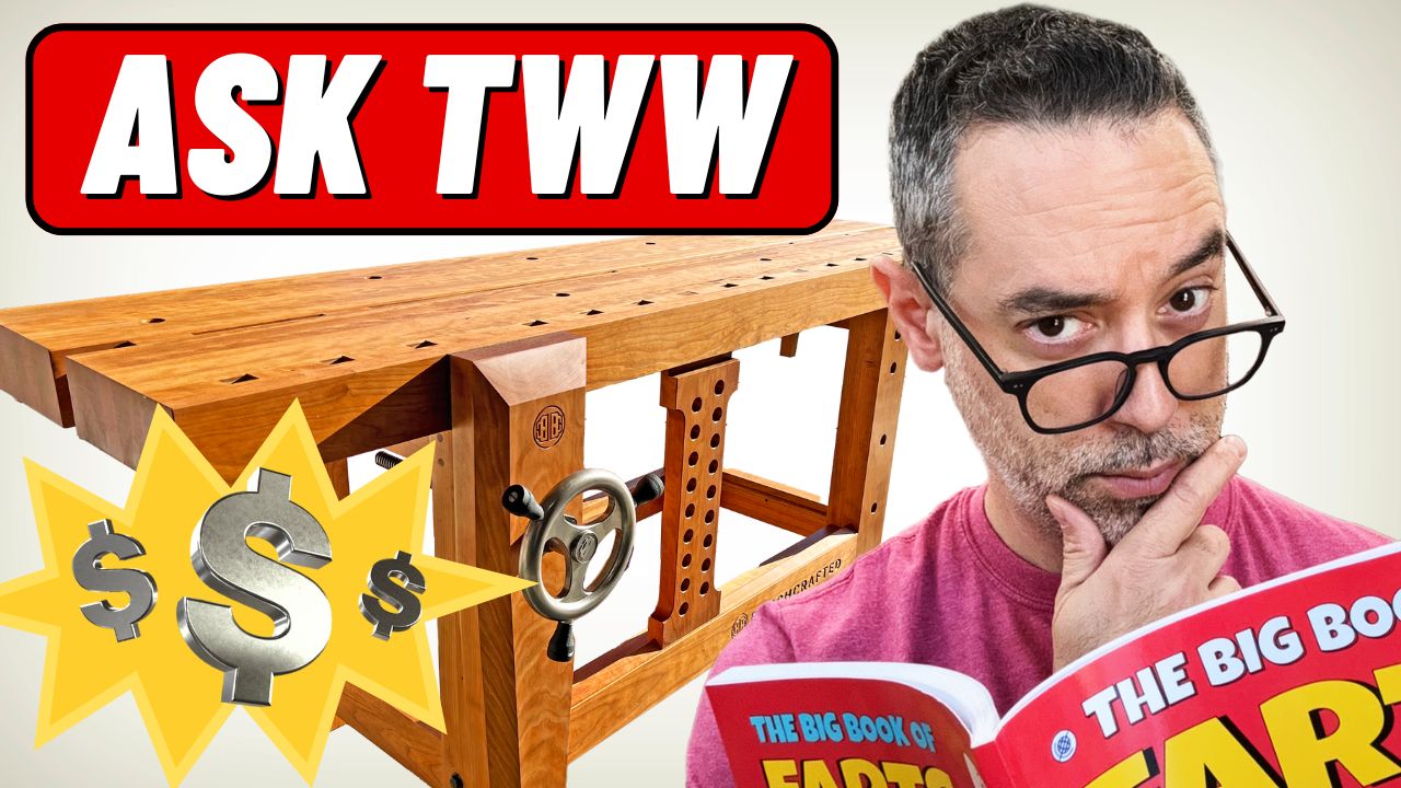I Bought My Workbench! | Ask TWW 05